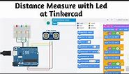 #19 Ultrasonic sensor tinkercad with led in English | Distance measure | tinkercad circuits | code