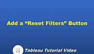 Tableau Tutorial - Adding a "Reset Filters" button to your dashboard