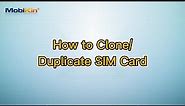 How to Clone/Duplicate SIM Card
