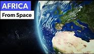 AFRICA from Space and African Countries Satellite View