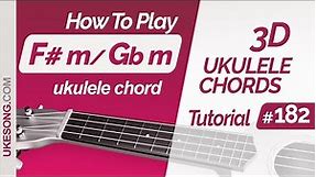 Ukulele chords - F#m (Gbm) | ukulele tutorial # 182