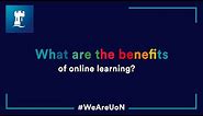 What are the benefits of online learning?
