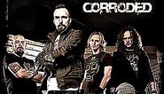 Corroded (band) ~ Everything You Need to Know with Photos | Videos