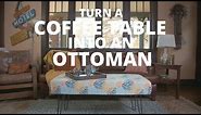 Turn a Coffee Table Into an Ottoman - DIY Network