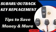 Subaru Outback Key Replacement - How to Get a New Key (Costs, Tips, Types of Keys & More)