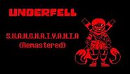 Ink!fell Sans phase 3 (Underfell) theme S.H.A.N.G.H.A.I.V.A.N.I.A [Remastered]