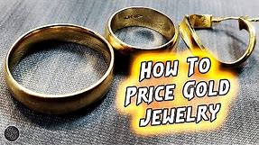 How to Price 10k, 14k, 18k, and 24k Gold!