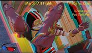 3D Anaglyph (Red/Cyan)| Best Pop Out Effect | Martial Art Fight