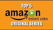 Top 5 Best Amazon Prime Original Series to Watch Now!