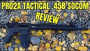 Pro2a Tactical .458 Socom Upper Review