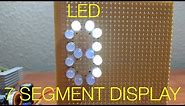 How to make a 7 Segment LED Number Display