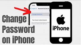 How to Change Your Password on an iPhone
