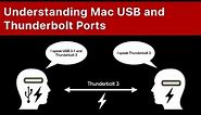 Understanding the Difference Between Mac USB and Thunderbolt Ports
