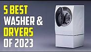 Top 5 - Best Washer & Dryers (2023)