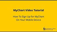 MyChart: How to activate your MyChart account on a mobile device