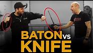 HOW to USE a BATON AGAINST a KNIFE ATTACK