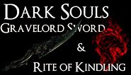 Dark Souls: How To Get: Gravelord Sword & Rite of Kindling within the First 10 Minutes