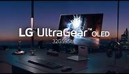 2024 LG UltraGear OLED: Introduction Film | The new genre of gaming monitor: 32GS95UE | LG