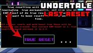 HOW TO GRIND TRUE RESETS….[YOU NEED TO HAVE 1 TRUE RESET‼️‼️] (Undertale: Last Reset)