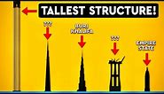 What's The TALLEST Man-Made Structure To Ever Be Built On Earth? (8000BCE - 2022) | #MYTHS #DEBUNKED