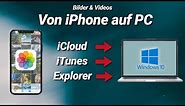 Bilder & Videos von iPhone auf PC übertragen (mit & ohne iTunes / iCloud / Kabel) 2023