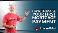 How to make your first mortgage payment