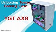 Unboxing YGT AX8 Tempered Glass Gaming Case (White)