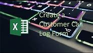 Create a Customer Call Log Form