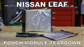 Nissan Leaf Gen1 Battery Destructive Teardown - What's Inside & What is a "Pouch Cell"?