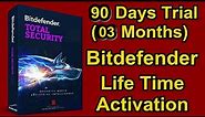 Activate Bitdefender Total Security for 03 Months (90 days)