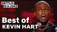 Best of: Kevin Hart | Netflix Is A Joke