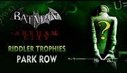 Batman: Arkham City - Riddler Trophies - Park Row