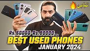 Best Used Phones From 60,000/- to 80,000/- January 2024 | Top 10+ Best Used & Kit Phones in 2024