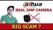 Dahua Real 5MP Camera Reality - Big Scam? Part 1