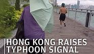 Hong Kong raises typhoon signal No 8 as Khanun looms