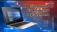 HP Elitebook 840 G3 keyboard replacement step by step