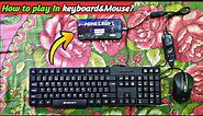 How to play minecraft pe with keyboard and mouse || playing mcpe in keyboard and mouse