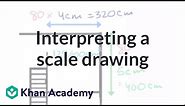 Interpreting a scale drawing | Geometry | 7th grade | Khan Academy
