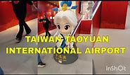 Vlog #902 The Taiwan Taoyuan International Airport