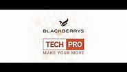 MAKE YOUR MOVE | BLACKBERRYS TECH PRO COLLECTION