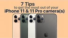7 Tips to get the most from your iPhone 11 & iPhone 11 Pro camera(s)