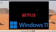 How to Download Netflix App for Windows 11
