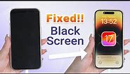 iPhone 14/14 Pro Black Screen iOS 17? Here is the Fix | NO DATA LOSS