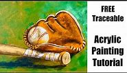 Baseball painting | FREE traceable | acrylic painting tutorial | step by step instructions