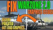 FIX Warzone 2 Blurry Graphics | COD Warzone Graphics Issues & Textures Not Loading On PC