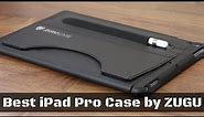 Best Case for your iPad Pro (10.5" or 12.9") or iPad 9.7" - The Zugu Prodigy X
