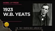 Discover W.B. Yeats, winner of Nobel Prize for Literature 1923 - power, poetry and paradoxes