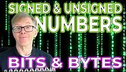 Signed and Unsigned Numbers Made Easy! – Bits, Bytes & Binary Numbers