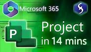 Microsoft Project - Tutorial for Beginners in 14 MINUTES! [ COMPLETE ]