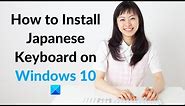 How to Install Japanese Keyboard on Windows 10